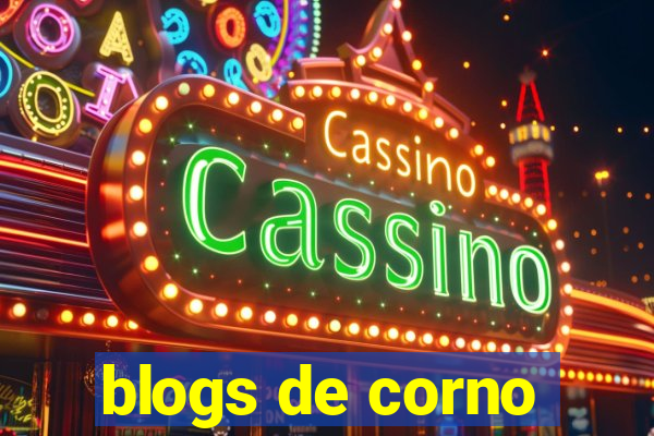 blogs de corno